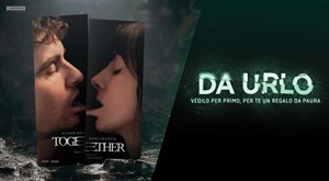 Together è un film Da Urlo