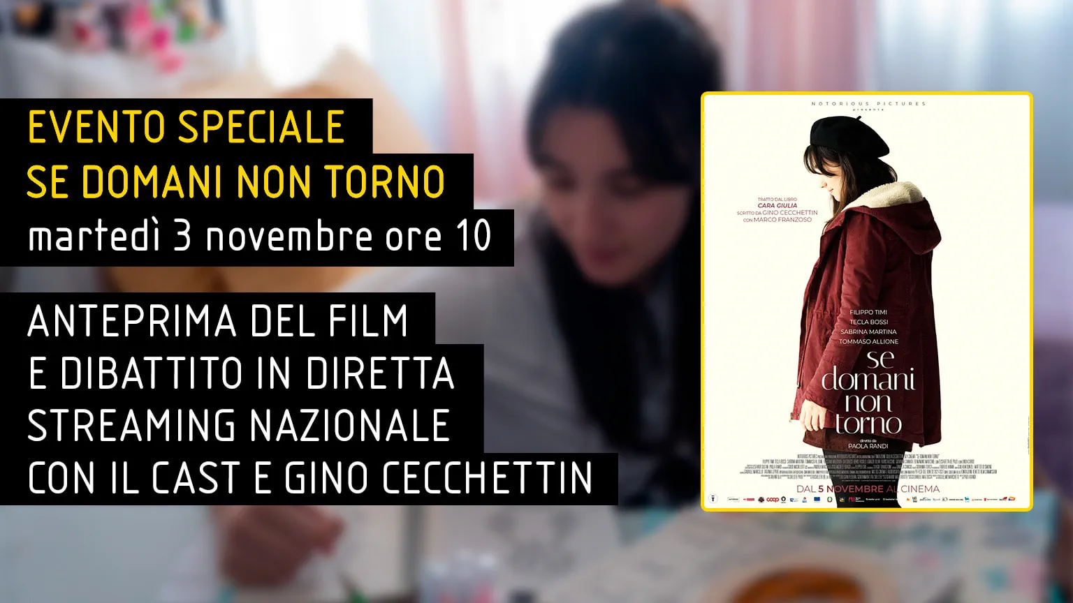 Evento speciale Se domani non torno