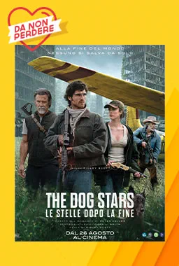 poster Da Non Perdere The Dog Stars - Le stelle dopo la fine 