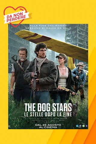 poster Da Non Perdere The Dog Stars - Le stelle dopo la fine