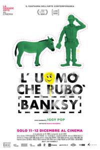 L’UOMO CHE RUBO’ BANKSY