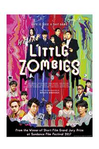 WE ARE LITTLE ZOMBIES