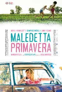 MALEDETTA PRIMAVERA