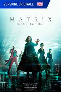 MATRIX RESURRECTIONS - VERSIONE ORGINALE