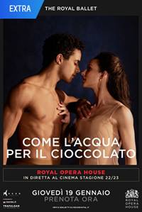 Come l'acqua per il cioccolato - Royal Opera House 2022-23