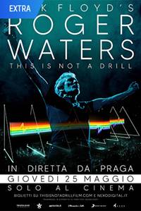 Roger Waters - "This is not a drill"