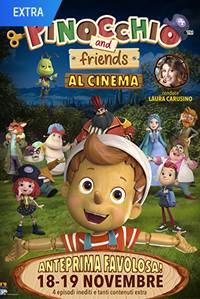 Pinocchio and Friends - Al Cinema