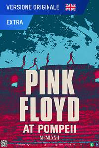 PINK FLOYD AT POMPEII - MCMLXXII - VERSIONE ORIGINALE
